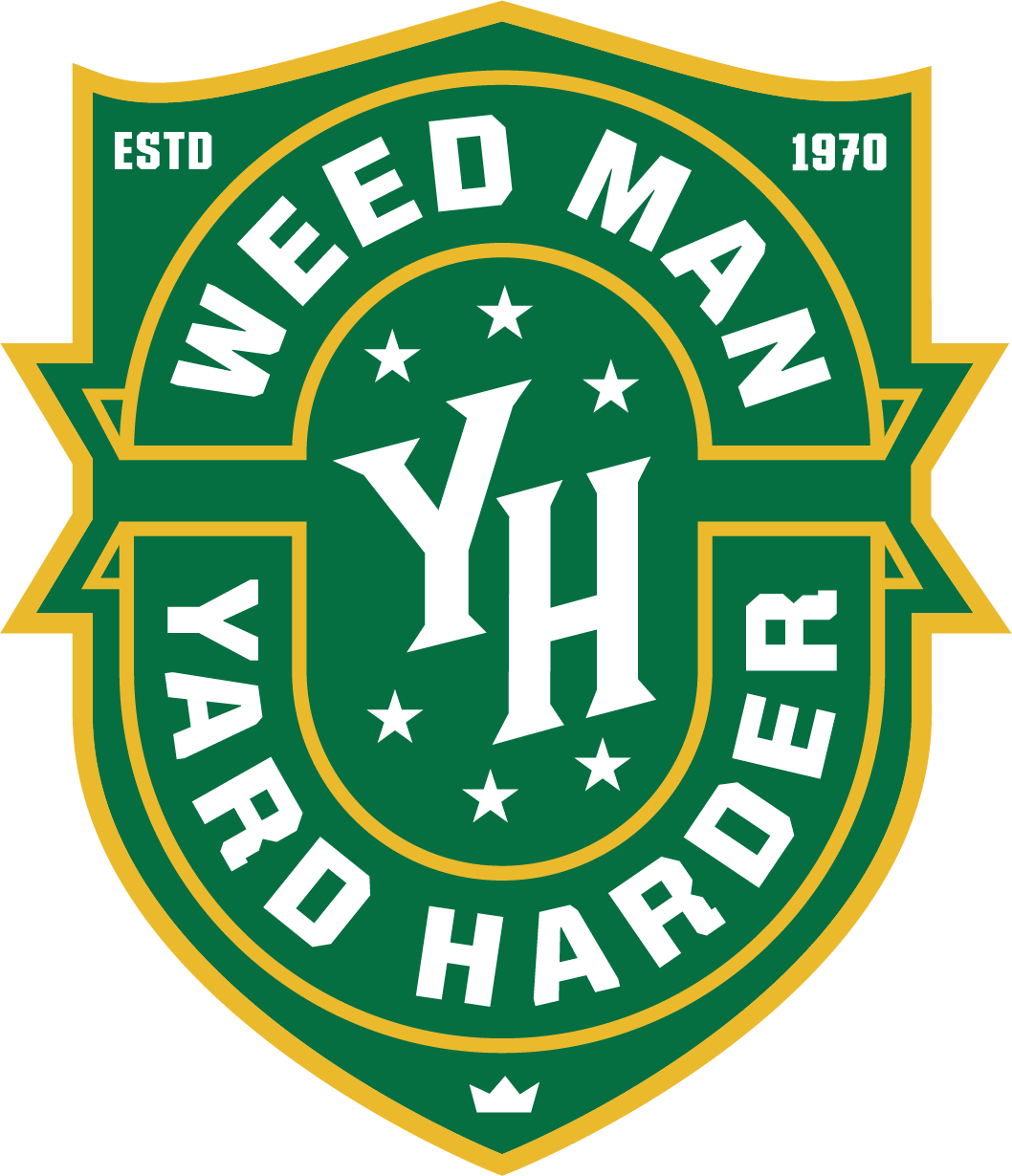 Yard Harder · Weed Man · Est. 1970